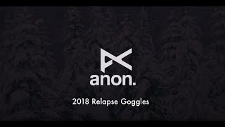 2018 Anon Relapse Goggles  Review  TheHousecom [upl. by Eannyl]