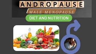 Diet Nutrition To Increase Testosterone Level Male Menopause Andropause [upl. by Phyl]