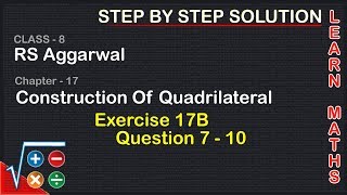 Construction of Quadrilateral Class 8 Exercise 17B Question 7  10 RS AggarwalLearn maths [upl. by Ahsehyt]