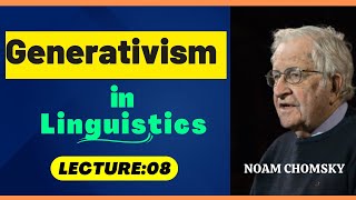 Generativism in Linguistics [upl. by Enerehs]