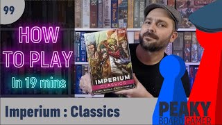 How to play Imperium  Classics board game  Full teach  Peaky Boardgamer [upl. by Card154]