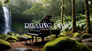 Gentle Piano Music for Relaxation and Stress Relief to Calm Your Mind and Body [upl. by Rosalia]