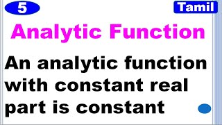 MA3303  MA3452  Analytic Function  An analytic function with constant real part is constantTamil [upl. by Anaahs]