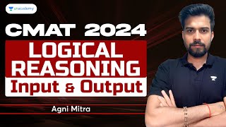 CMAT 2024 Logical Reasoning Input amp Output Part  02  Agni Mitra [upl. by Naahs]