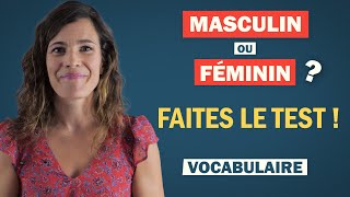 TEST de vocabulaire français  FÉMININ ou MASCULIN  🤔 Même les Français se trompent [upl. by Vyky]