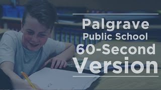 Welcome to Palgrave Public School  60 Second Version [upl. by Annahaj]