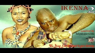 Ikenna 2  Nigeria Nollywood movie [upl. by Alios]