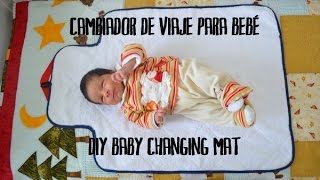 Cambiador de viaje para bebé  DIY baby changing mat [upl. by Eikram]