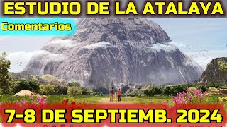 La Atalaya de Esta Semana 28 de Septiembre 2024 Comentarios [upl. by Aicinoid653]