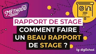 Rapport de Stage  Comment faire un beau rapport de stage [upl. by Innus145]