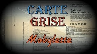 Démarche pour la carte grise Mobylette [upl. by Shaylynn]