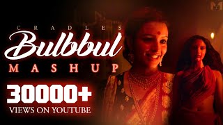 CRADLESBulbbul Mashup Latest Netflix Series Whole Movie at A Glance [upl. by Llenor]