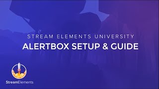 StreamElements AlertBox Guide [upl. by Whitcomb28]