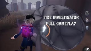 Fire Investigator Full Gameplay  IDENTITY V [upl. by Shepard]