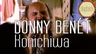 Donny Benét Konichiwa  Live  Balades Sonores [upl. by Guillaume]