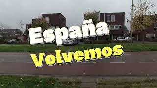 España volvemos [upl. by Llerrud]