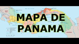 MAPA DE PANAMÁ [upl. by Cott954]