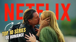 As 10 Melhores Séries De Romance Para Assistir Na Netflix [upl. by Gefell]