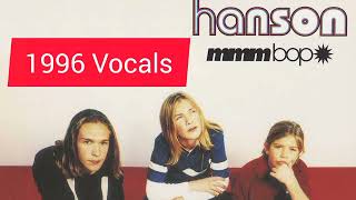 HANSON  MMMBop  1996 Version Vocals [upl. by Bussy]