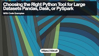 Choosing the Right Python Tool for Large Datasets [upl. by Eiramik207]