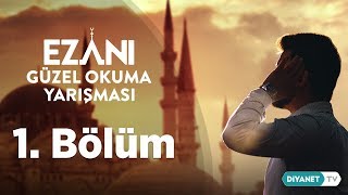 Ezanı Güzel Okuma Yarışması  1 Bölüm [upl. by Marina]