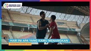 Hari Ini Apa Yang Kamu Menangkan  Asian Para Games 2018 [upl. by Llerrehs]