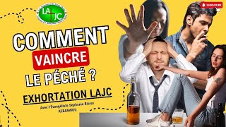 ⚠️ COMMENT VAINCRE LE PÉCHÉ  SOPHONIE BLAISE KEBANWOU EAJ [upl. by Whall]