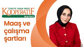 Tarım Kooperatif Market Maaşları ve Çalışma Şartları Market [upl. by Scurlock648]