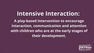 Supporting children with Autism  Intensive Interaction [upl. by Eneliak]