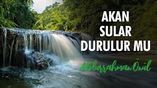 Akan Sular Durulurmu  Abdurrahman Önül  İlahiler [upl. by Lilac]