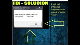 Gta Vice City Unhandled Exception Hatası Çözümü [upl. by Vikki]