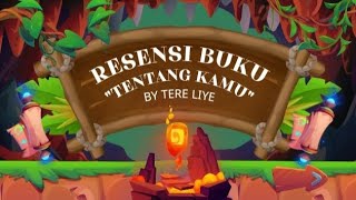 Resensi novel quotTENTANG KITAquot Tere Liye Salsabila Mustofa amp Lina Milladinal [upl. by Routh]