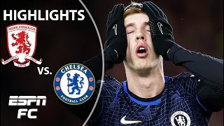 🚨 BEDLAM 🚨 Middlesbrough vs Chelsea  Carabao Cup Highlights  ESPN FC [upl. by Hollyanne]