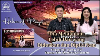 HIKMAT PAGI  Rabu 13 November 2024  Pdt Utomo MDiv [upl. by Ecela]