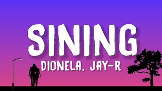 Dionela  sining Lyrics feat JayR [upl. by Luca]