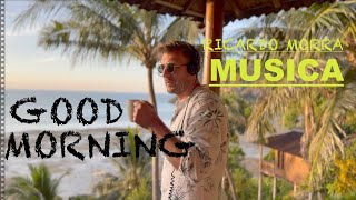 MUSICA Good Morning CAFFE RELAX CHILLOUT HOUSE REMIX  Miley Cyrus SAM SMITH ELTON JOHN ENYA U2 [upl. by Pancho]