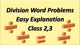 Division Word Problems  Class 2 and Class 3  Easy explanation for kids by WoK Tutorials [upl. by Hong]