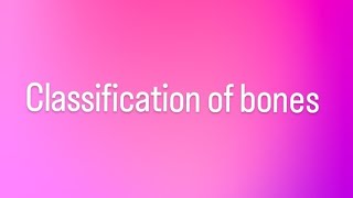 classification of bones trending youtube viral [upl. by Mutat]