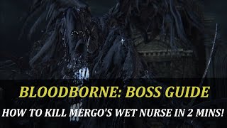 Blooborne Boss Guide  Mergos Wet Nurse Easy kill in 2 mins [upl. by Adnamahs]