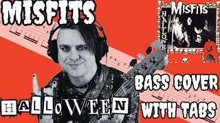 Misfits  Halloween Bass Cover with tabs [upl. by Ellevart]