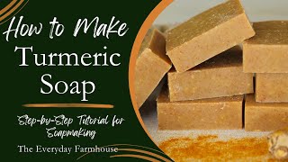 Turmeric Soap Recipe [upl. by Atinor]