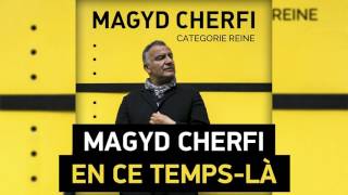 Magyd Cherfi  En ce tempslà Audio [upl. by Epperson]