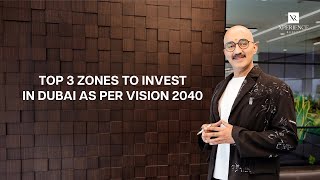 Dubai Vision 2040 Top 3 Areas to Invest in Dubai Real Estate [upl. by Josephson442]