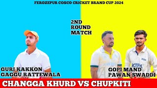 CHANGGA KHURDGURI KAKKON amp GAGGU RATTEWALA VS CHUPKITIGOPI MAND amp PAWAN SWADDI [upl. by Buckie]