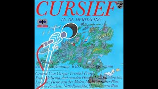 CURSIEF  IN DE HERHALING  2LP1975 [upl. by Alisha]