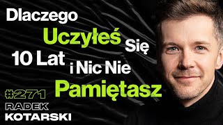 271 Jak Kończy Się Praca Po 14 Godzin Dziennie Dlaczego Ciągle Za Czymś Gonisz  Radek Kotarski [upl. by Ceporah]