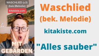 quotALLES SAUBERquot  Waschlied  bek Melodie  u3 [upl. by Pren]