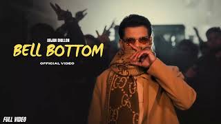 Bell Bottom  ARJAN DHILLON NEW SONG  OFFICIAL VIDEO [upl. by Dorcea]