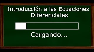 Introducción a las Ecuaciones Diferenciales Clase 1 [upl. by Kcirdderf]