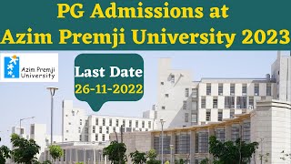 PG Admission at Azim Premji University 2023 అజీమ్ ప్రేమ్‌జీ యూనివర్సిటీలో PG ప్రవేశాలు [upl. by Kcirddes360]